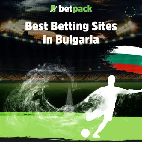 bulgarian betting sites|Best Sports Betting Sites in Bulgaria .